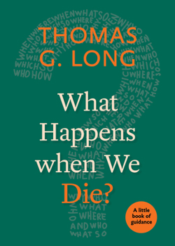 Paperback What Happens When We Die? Book