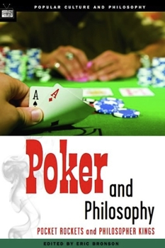 Paperback Poker and Philosophy: Pocket Rockets and Philosopher Kings Book