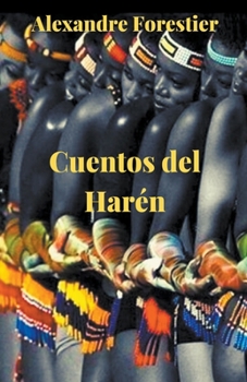 Paperback Cuentos del harén [Spanish] Book