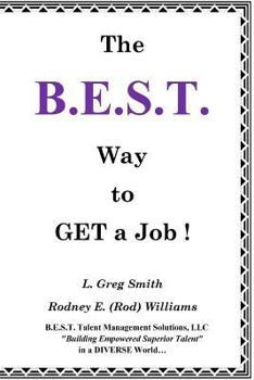 Paperback The B.E.S.T. Way To Get A Job! Book