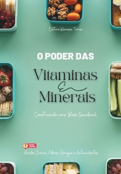 Paperback Vitaminas e Minerais: Construindo uma Base Saudável [Portuguese] Book