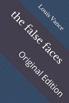 Paperback The false faces: Original Edition Book
