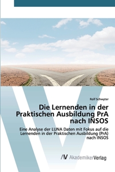 Paperback Die Lernenden in der Praktischen Ausbildung PrA nach INSOS [German] Book