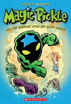 Mass Market Paperback Magic Pickle and the Creature from the Black Legume Book