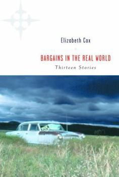 Hardcover Bargains in the Real World: Thirteen Stories Book