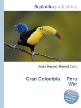 Paperback Gran Colombia Peru War Book