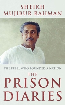 Hardcover The Prison Diaries: The Rebel Who Founded a Nation Book