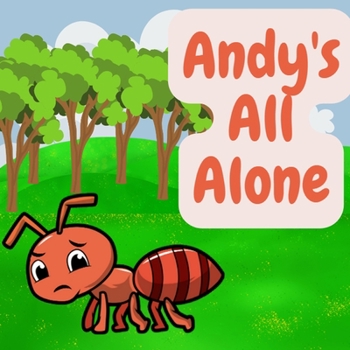 Andy's All Alone