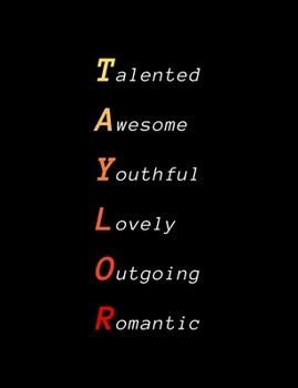 Taylor: Inspiring composition notebook gift for girl, daughter or woman | Name personalized present | Elegant wide ruled paper | Standard size perfect for school, college or university