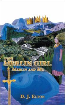 Paperback The Merlin Girl: Merlin and Me Book
