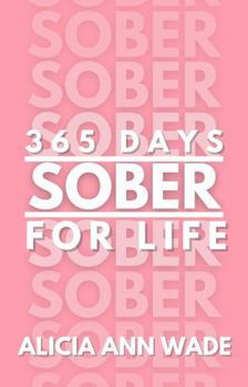 Paperback Sober: 365 Days Sober For Life Book