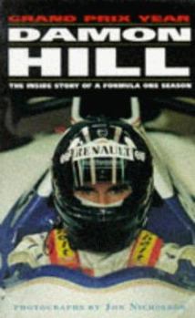 Hardcover Grand Prix Year: The Inside Story of a Formula One Season Book