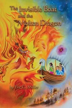 Paperback The Invisible Boat and the Molten Dragon Book