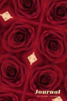 Red Roses Journal.: Journal for Ladies. 6" X 9" Ruled Notebook/Journal 120 pages With Cream Paper.