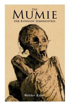 Paperback Die Mumie der Königin Semenostris Book