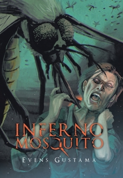 Hardcover Inferno Mosquito Book