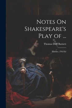 Paperback Notes On Shakespeare's Play of ...: Hamlet. 2Nd Ed Book