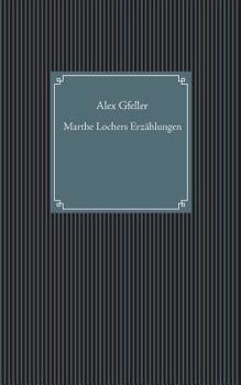 Paperback Marthe Lochers Erz?hlungen [German] Book