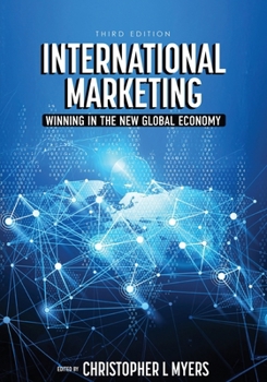 International Marketing: Winning in the New Global Economy