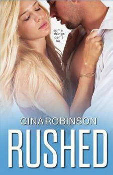 Rushed - Book #1 of the Rushed