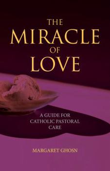 Paperback The Miracle of Love Book