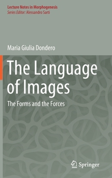 Hardcover The Language of Images: The Forms and the Forces Book