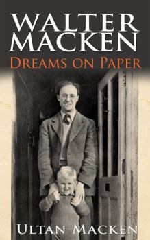 Paperback Walter Macken: Dreams on Paper Book
