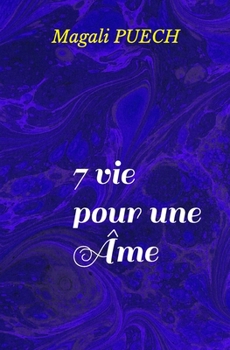 Paperback 7 Vie pour une ?me [French] Book