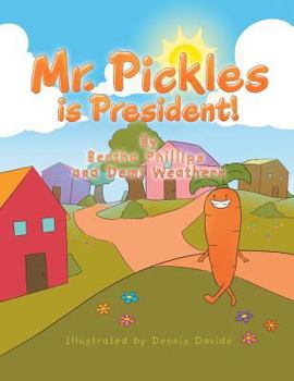 Paperback Mr. Pickles Is President! Book