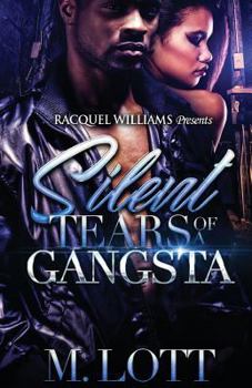 Paperback Silent Tears Of A Gangsta Book