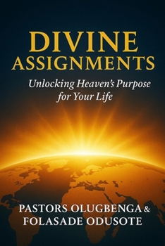 Paperback Divine Assignments: Activating Your Purpose, Power, and Position in Christ Book