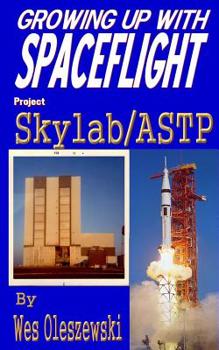 Paperback Growing up with Spaceflight- Skylab/ASTP Book