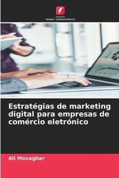 Paperback Estratégias de marketing digital para empresas de comércio eletrónico [Portuguese] Book