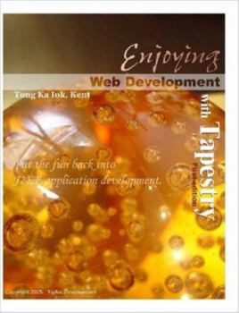 Paperback Enjoying Web Development with Tapestry Book