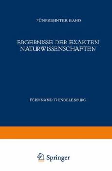 Paperback Ergebnisse Der Exakten Naturwissenschaften: Fünfzehnter Band [German] Book