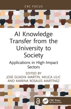 Paperback AI Knowledge Transfer from the University to Society: Applications in High-Impact Sectors Book