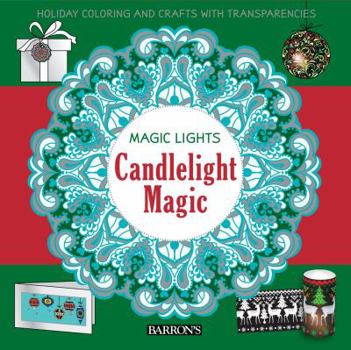 Paperback Candlelight Magic: Holiday Coloring & Crafts with Transparencies Book