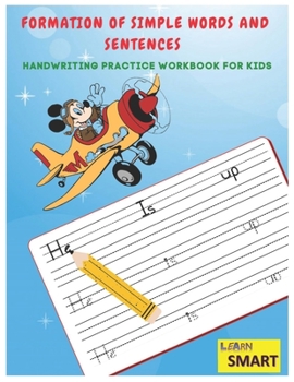 Paperback Formation of words and sentences: handwriting practice workbook for kids: trace and write Book