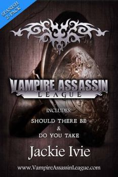 Paperback Vampire Assassin League, Spanish: Should There Be & Do You Take Book