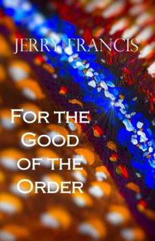 Paperback For the Good of the Order Book