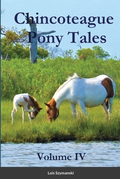 Paperback Chincoteague Pony Tales: Volume IV: Volume IV Book