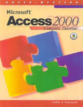 Paperback Microsoft Access 2000 Complete Tutorial [With *] Book