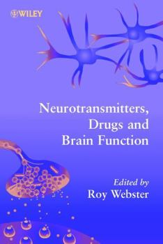 Hardcover Neurotransmitters, Drugs and Brain Function Book