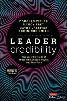 Paperback Leader Credibility: The Essential Traits of Those Who Engage, Inspire, and Transform Book