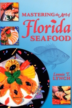 Paperback Mastering the Art of Florida Seafood Book