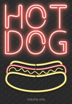 Paperback The Hot Dog Book: Volume One Book