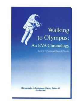 Paperback Walking to Olympus: An EVA Chronology Book