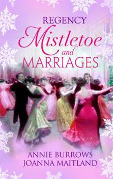 Paperback Regency Mistletoe & Marriages. Annie Burrows & Joanna Maitland Book