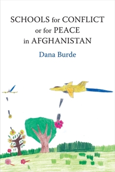 Paperback Schools for Conflict or for Peace in Afghanistan Book