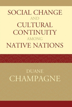 Paperback Social Change and Cultural Continuity among Native Nations Book